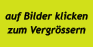 auf Bilder klicken zum Vergrössern